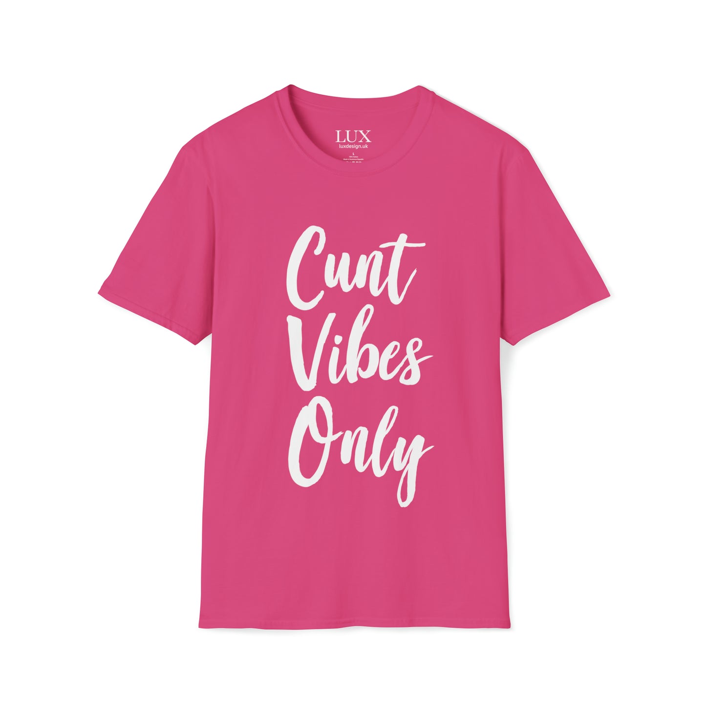 Cunt Vibes Only (Good Vibes Only) - Unisex Softstyle T-Shirt